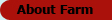 About Farm